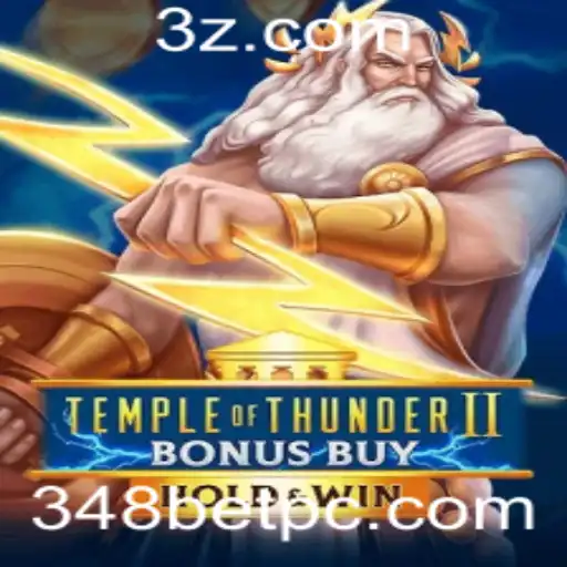 Explorando Temple of Thunder II Bonus Buy: Um Mergulho no Mundo das Apostas com 348bet